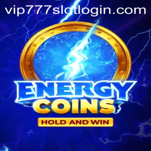 EnergyCoins: Dive into the Dynamic World of vip777 Slot Login