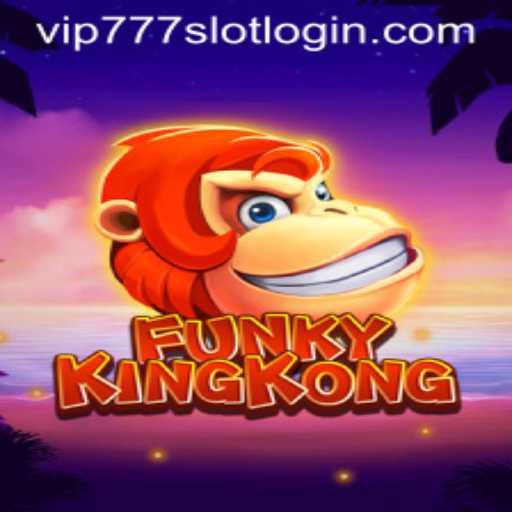 Exploring FunkyKingKong: A Thrilling Adventure in the World of Gaming with vip777 Slot Login
