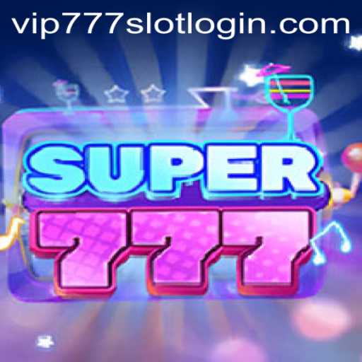 Exploring the Thrills of Super777: A Comprehensive Guide to the VIP777 Slot Login Experience